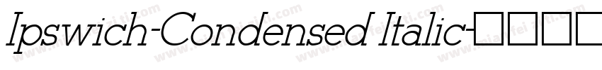Ipswich-Condensed Italic字体转换